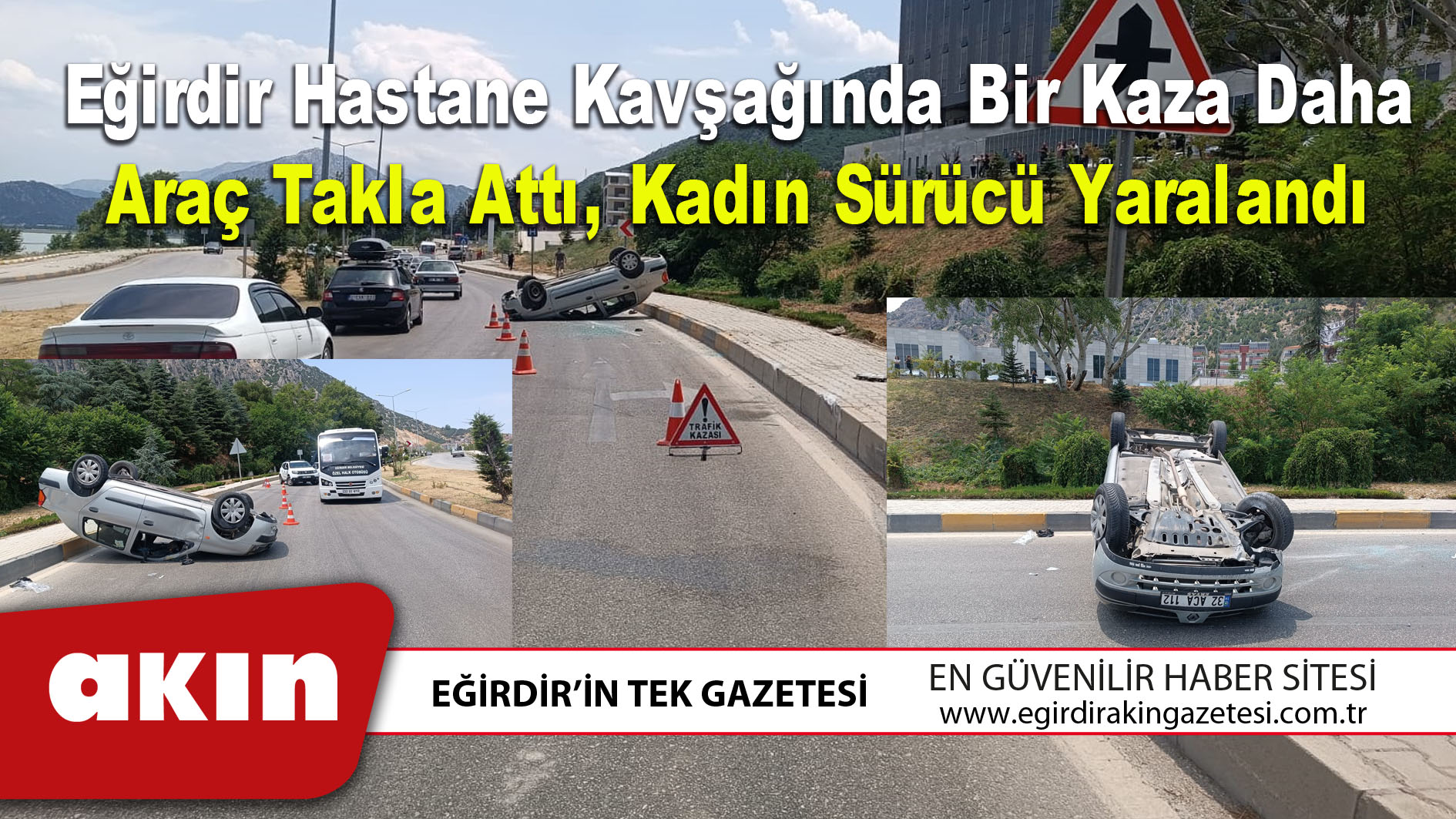 Eğirdir Hastane Kavşağında Bir Kaza Daha