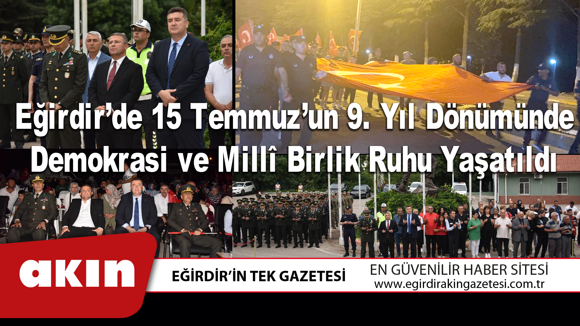 Eğirdir’de 15 Temmuz’un 9. Yıl Dönümünde Demokrasi ve Millî Birlik Ruhu Yaşatıldı