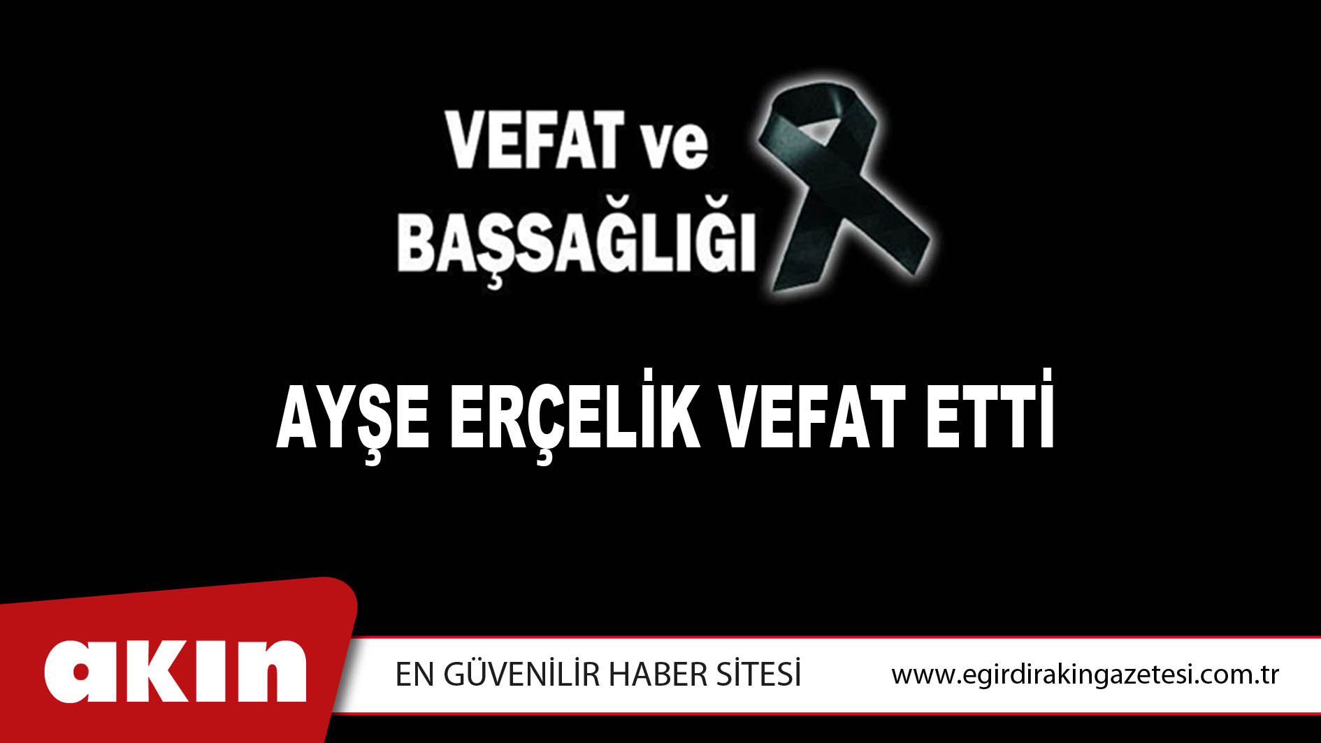 Ayşe Erçelik Vefat Etti