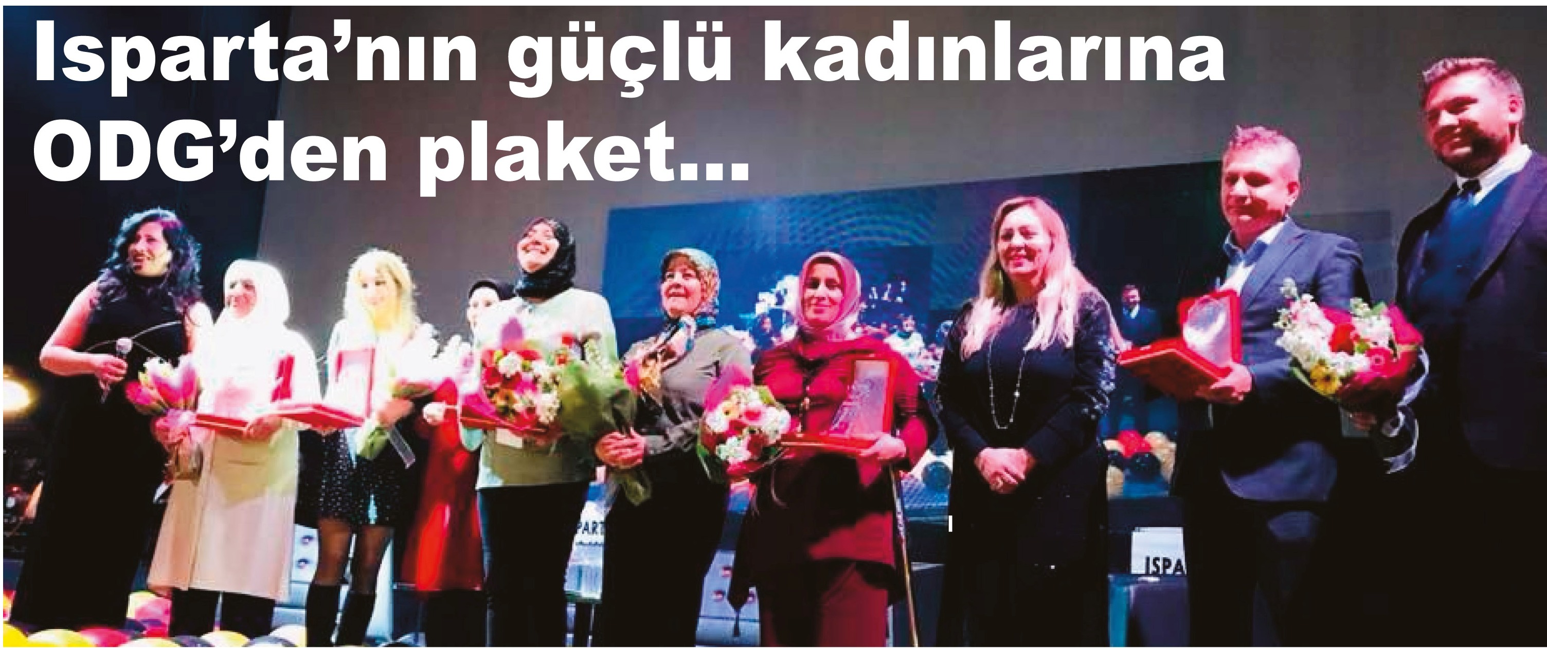 Isparta’nın güçlü kadınlarına ODG’den plaket...