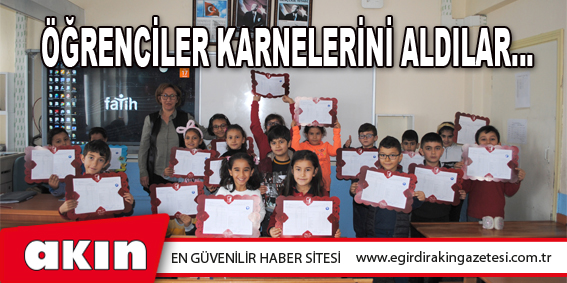 Öğrenciler Karnelerini Aldılar…