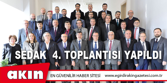 eğirdir haber,akın gazetesi,egirdir haberler,son dakika,SEDAK (Sektörel Danışma Kurulu) 4. Toplantısı Yapıldı