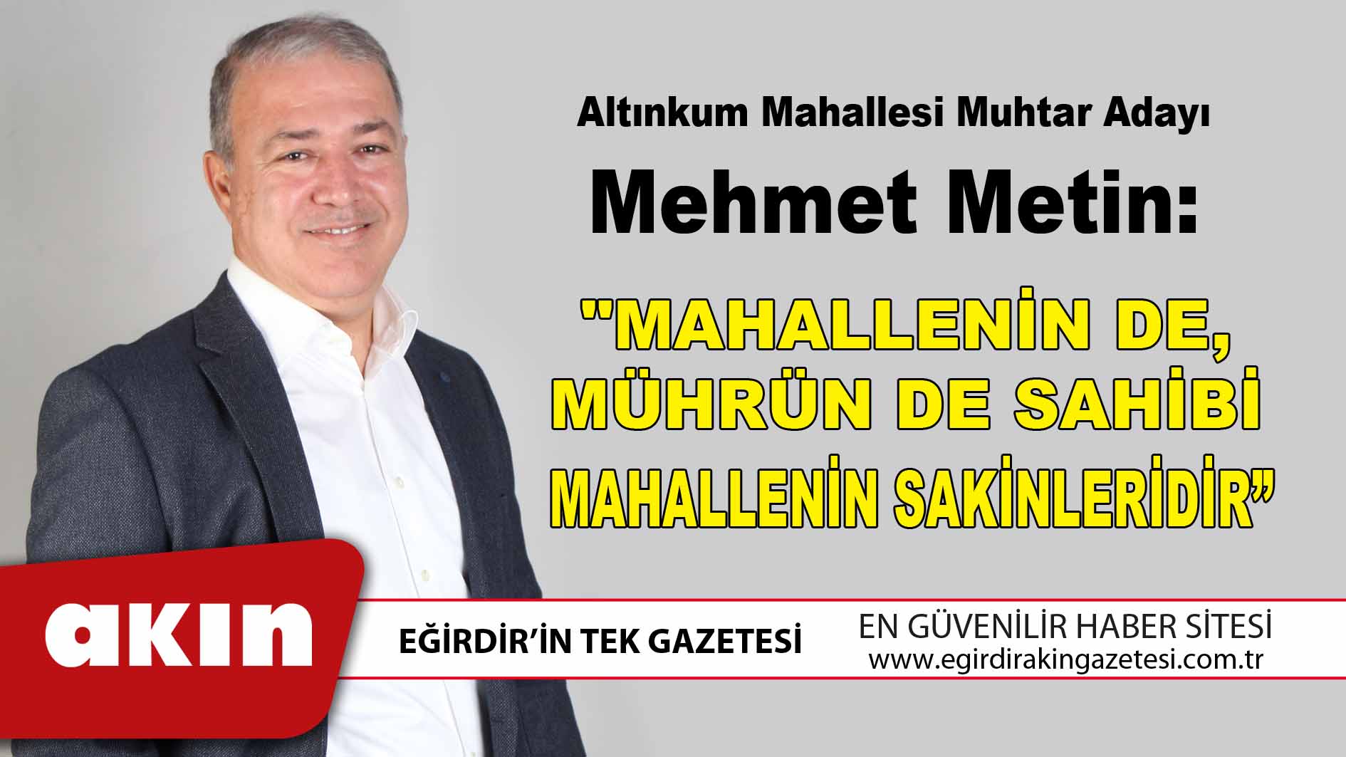Altınkum Mahallesi Muhtar Adayı Mehmet Metin