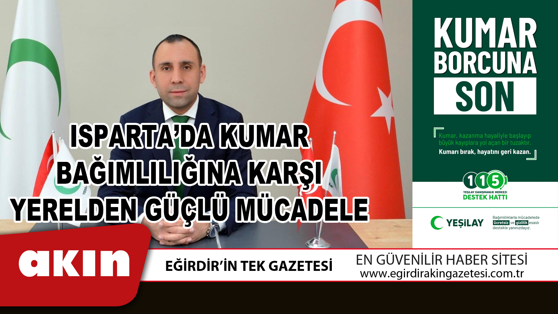 ISPARTA’DA KUMAR BAĞIMLILIĞINA KARŞI YERELDEN GÜÇLÜ MÜCADELE