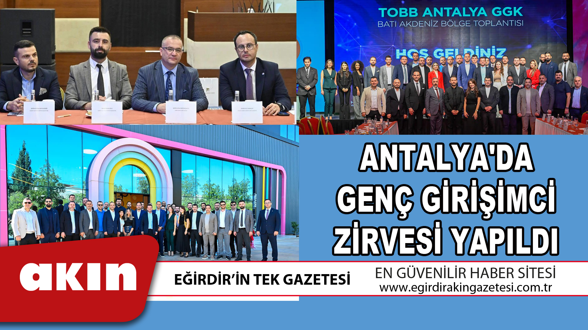 ANTALYA'DA GENÇ GİRİŞİMCİ ZİRVESİ YAPILDI