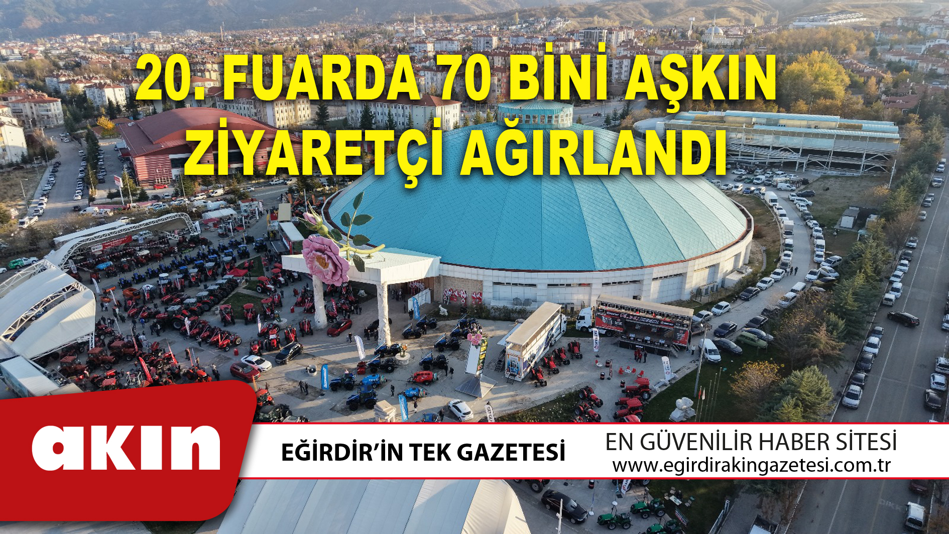 20.FUARDA 70 BİNİ AŞKIN ZİYARETÇİ AĞIRLANDI