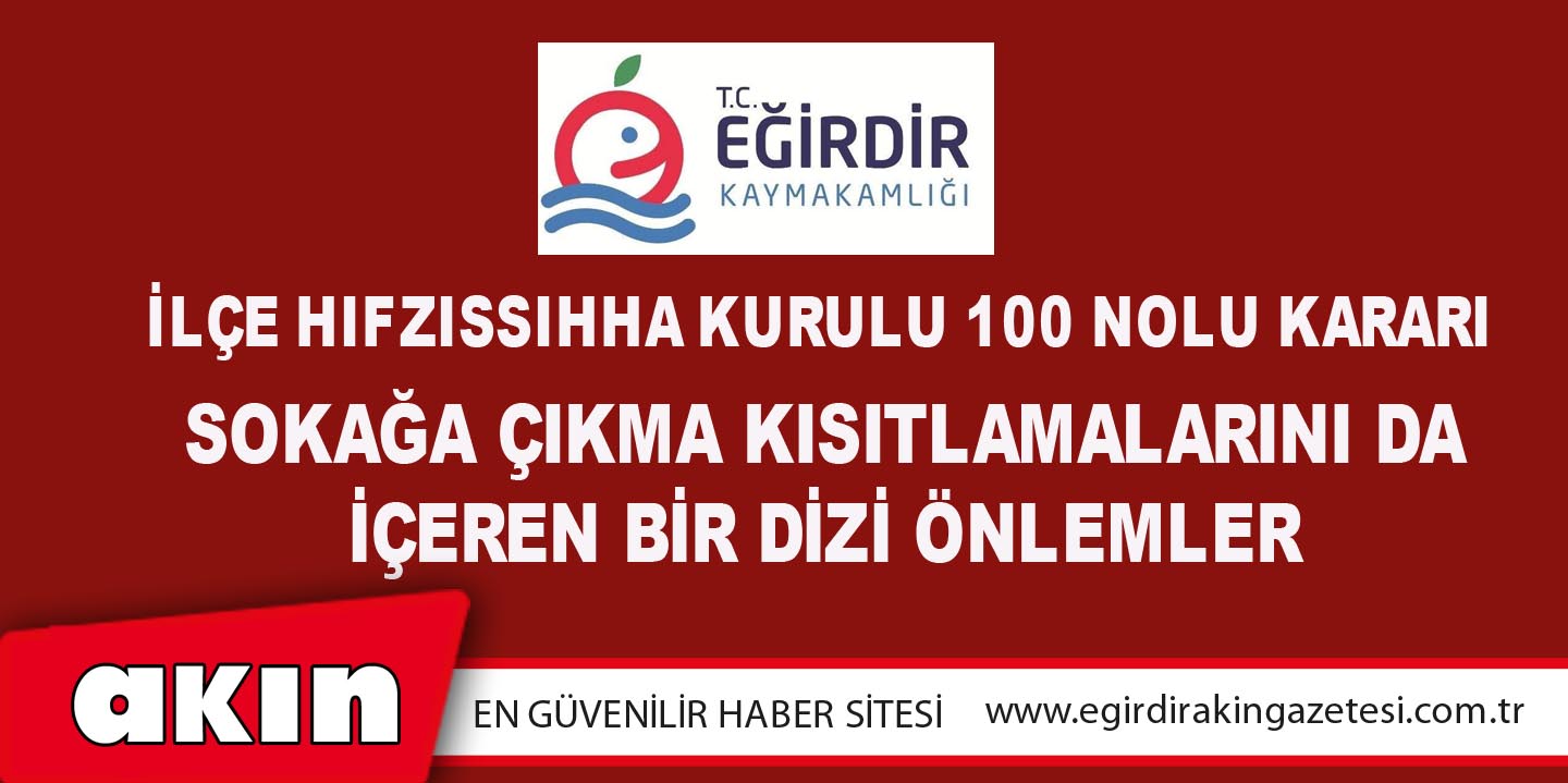 İlçe Hıfzıssıhha Kurulu 100 Nolu Kararı