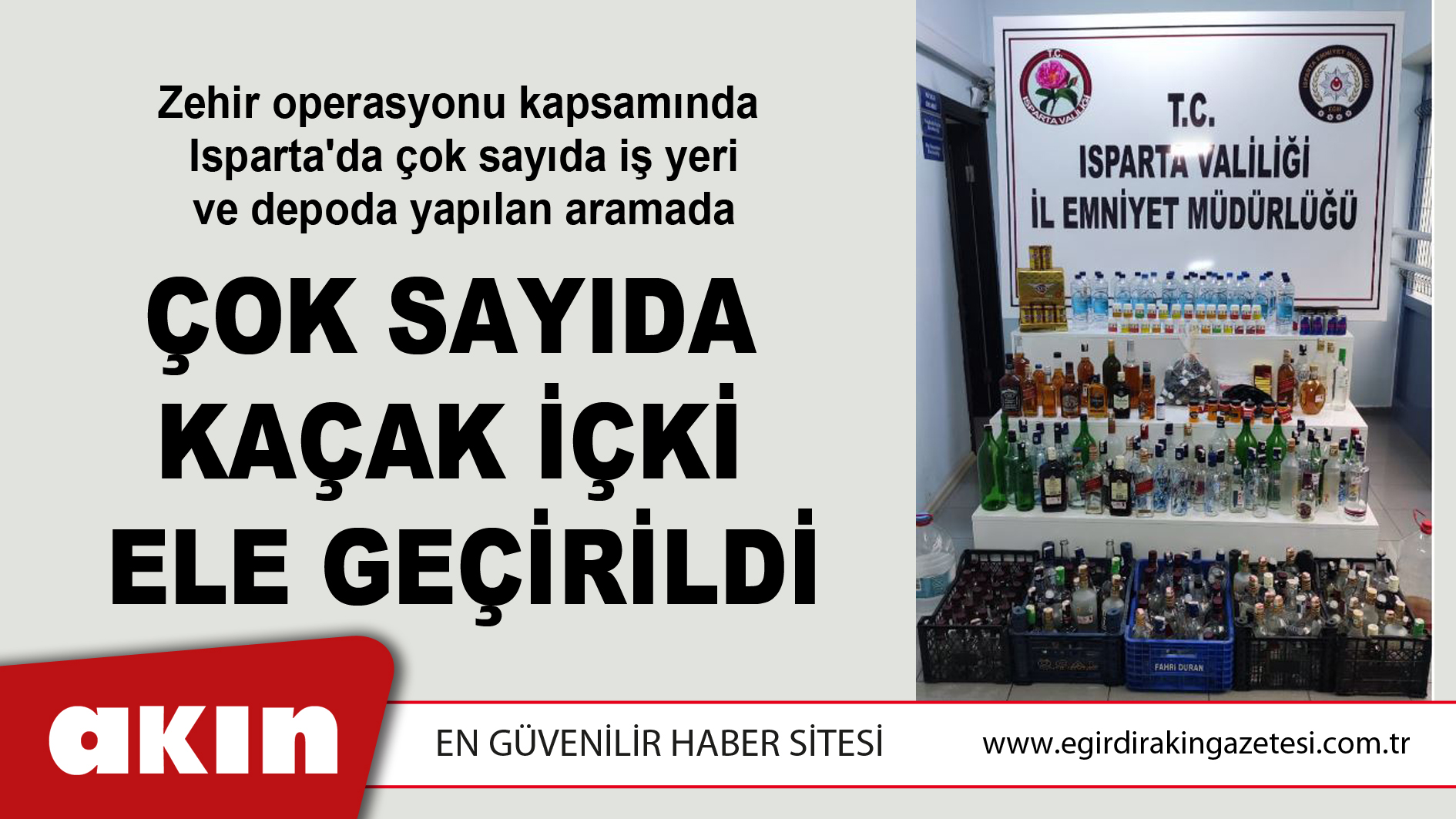 Çok Sayıda Kaçak İçki Ele Geçirildi