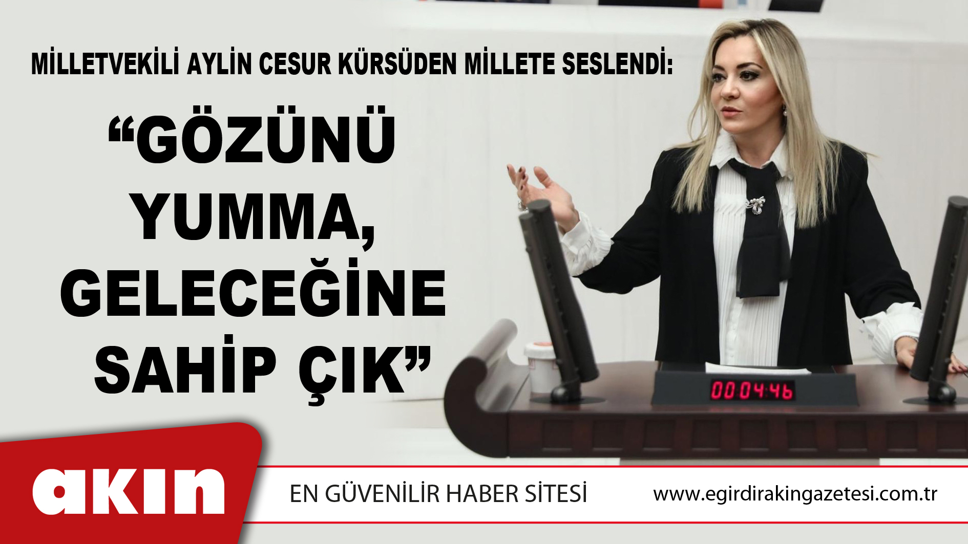 Milletvekili Aylin Cesur Kürsüden Millete Seslendi: 