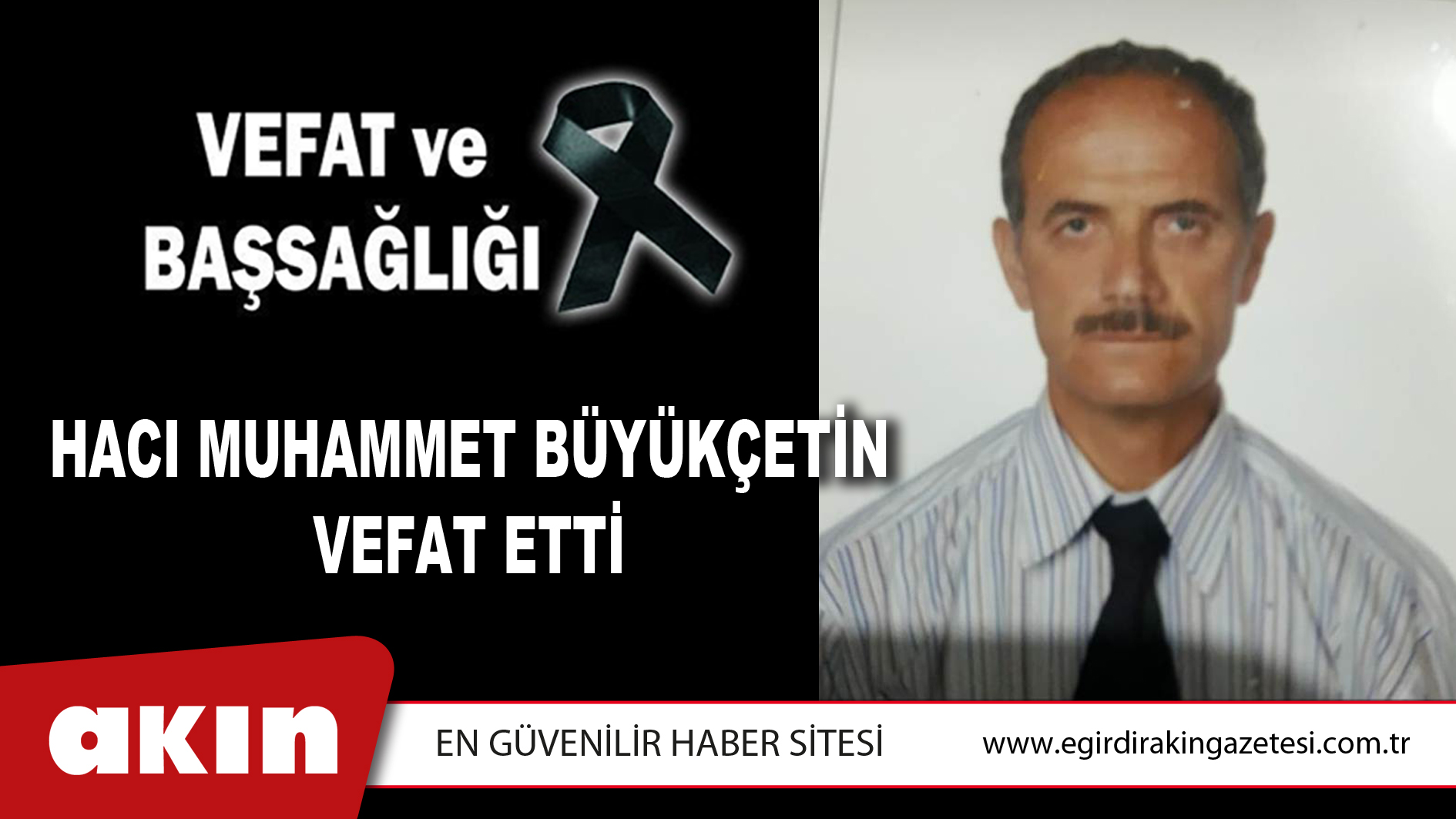 Hacı Muhammet Büyükçetin Vefat Etti