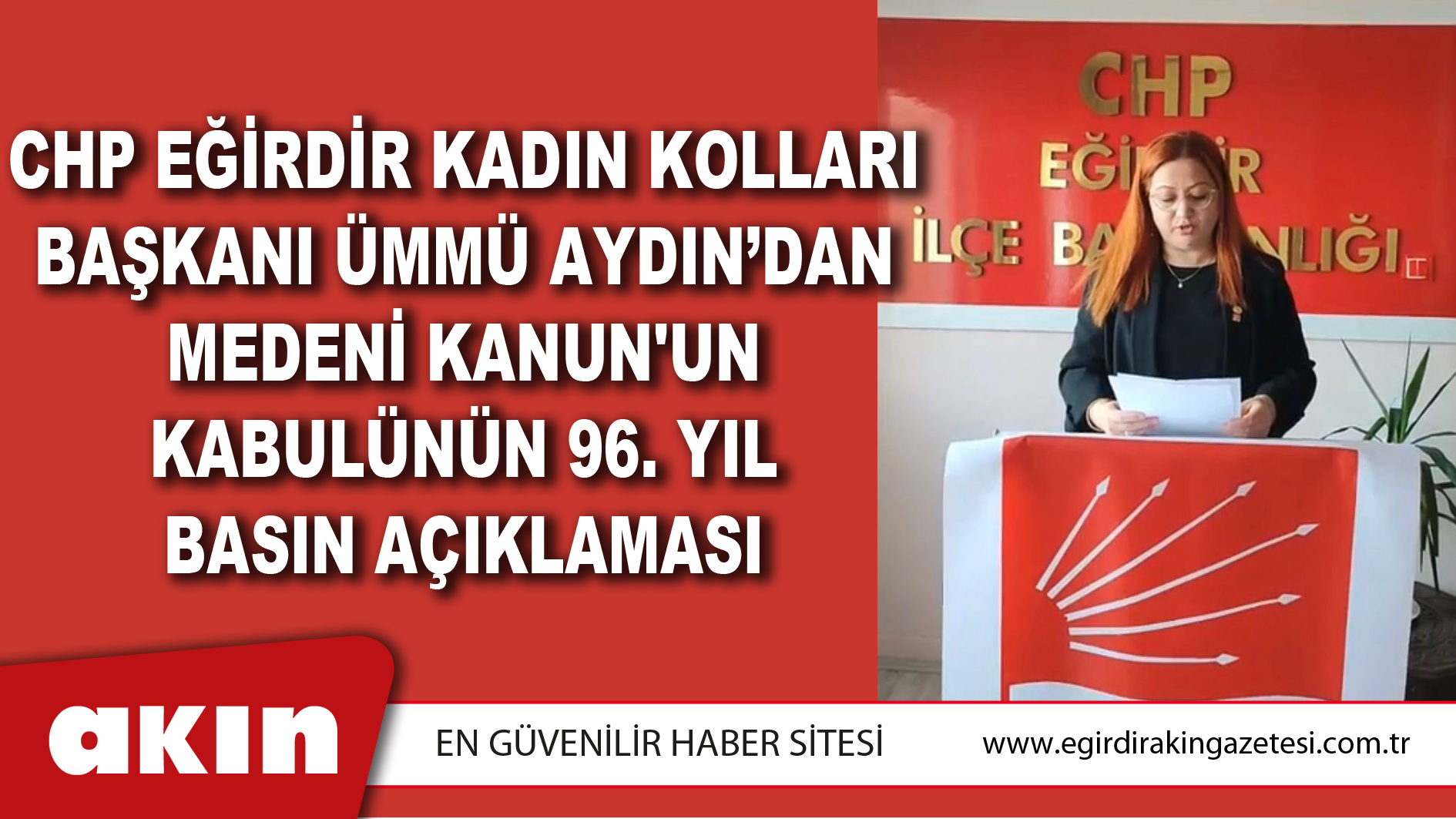 CHP Eğirdir Kadın Kolları Başkanı Ümmü Aydın’dan Medeni Kanun'un Kabulünün 96. Yıl Basın Açıklaması