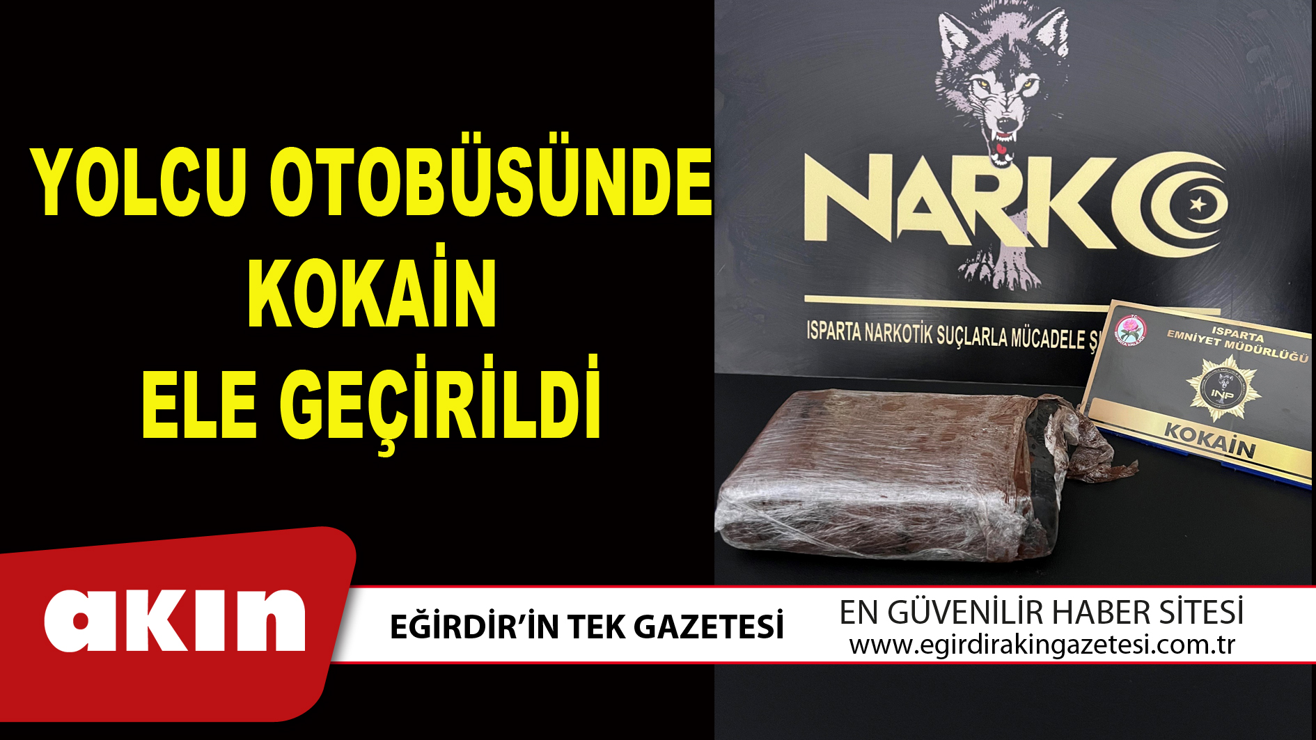 YOLCU OTOBÜSÜNDE KOKAİN ELE GEÇİRİLDİ