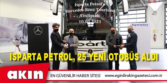 Isparta Petrol, 25 Yeni Otobüs Aldı 