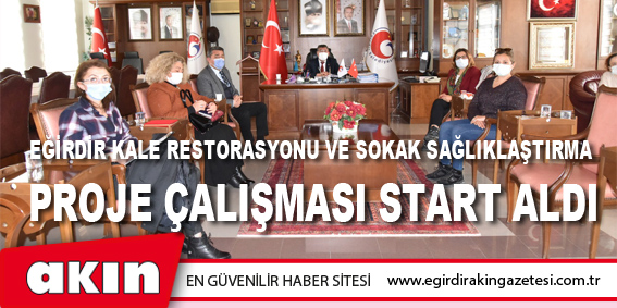 Eğirdir Kale Restorasyonu Ve Sokak Sağlıklaştırma  Proje Çalışması Start Aldı	