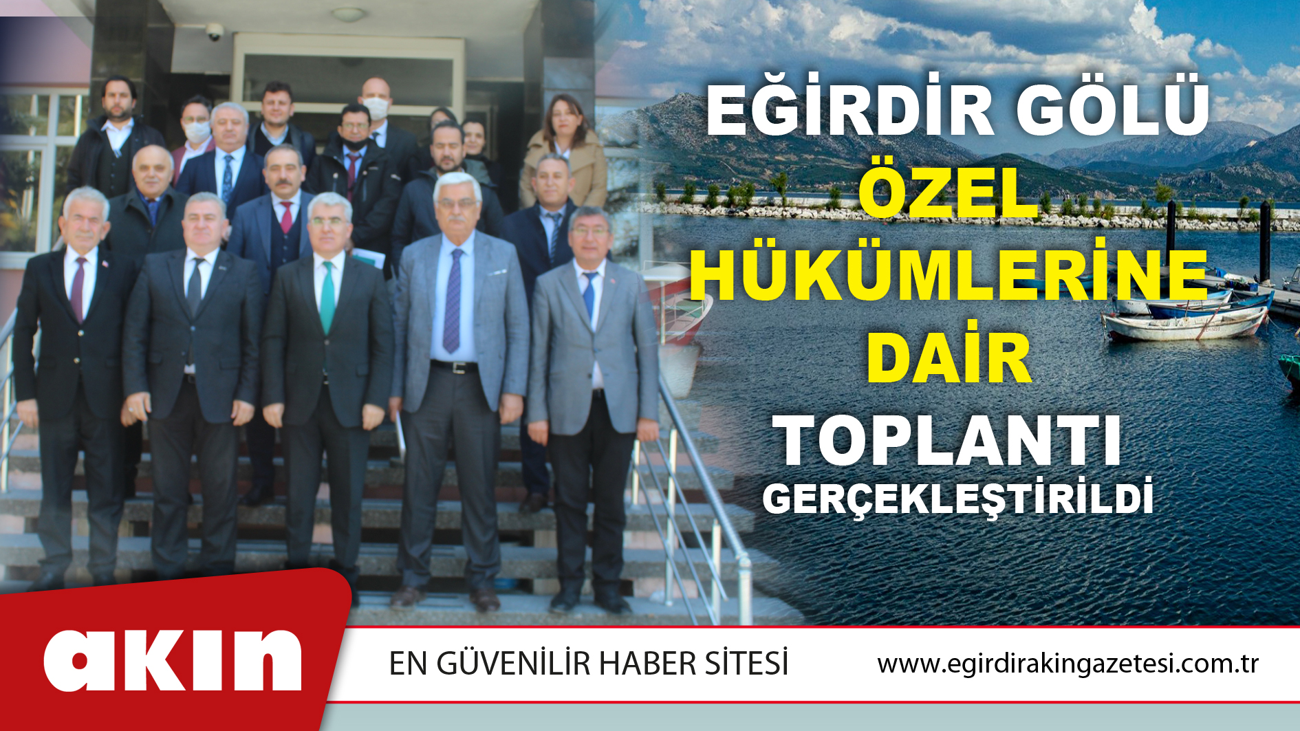 Eğirdir Gölü Özel Hükümlerine Dair Toplantı Gerçekleştirildi