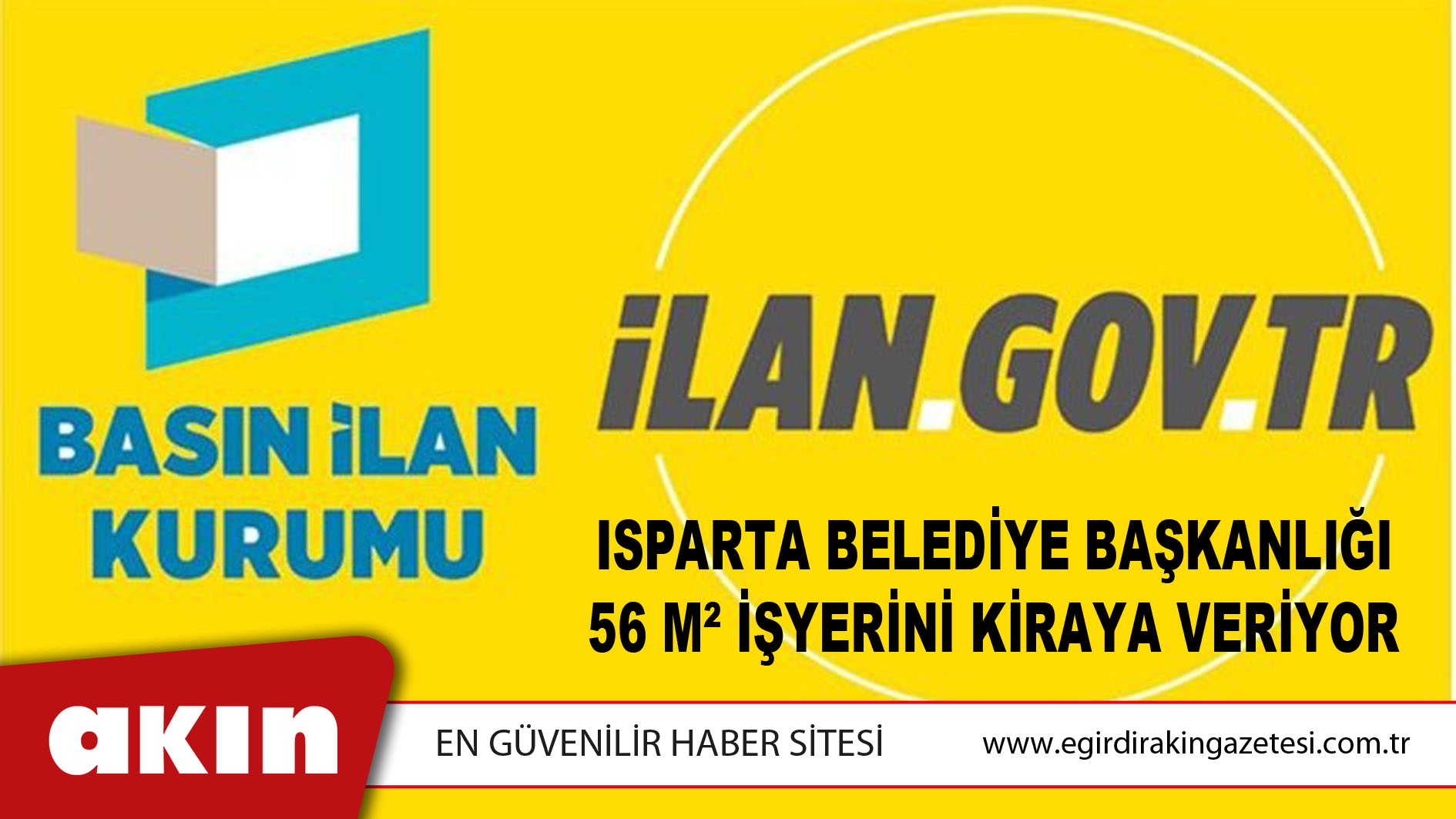 Isparta Belediye Başkanlığı 56 M² İşyerini Kiraya Veriyor