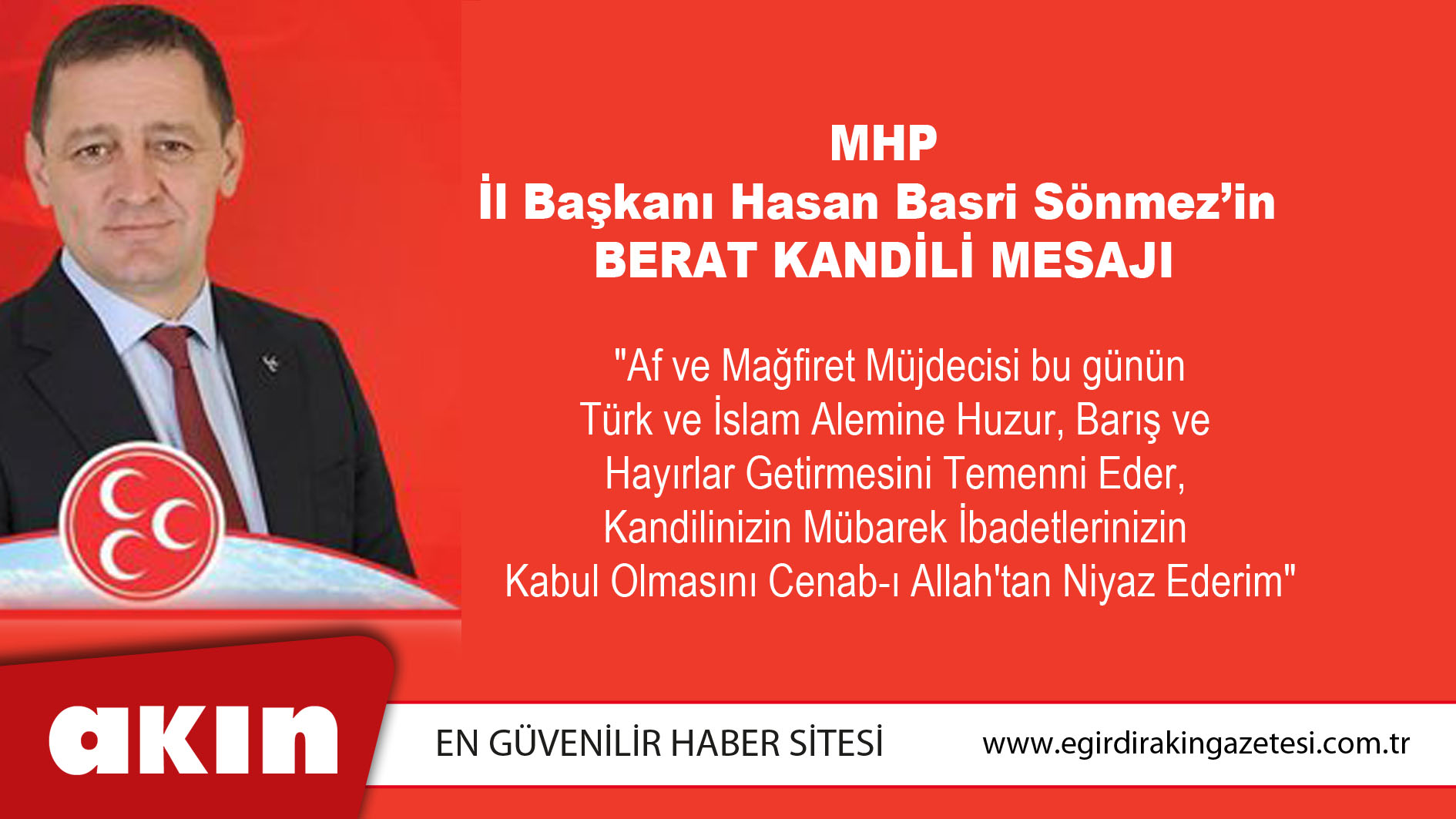 eğirdir haber,akın gazetesi,egirdir haberler,son dakika,MHP Isparta İl Başkanı Hasan Basri Sönmez'in Berat Kandili Mesajı