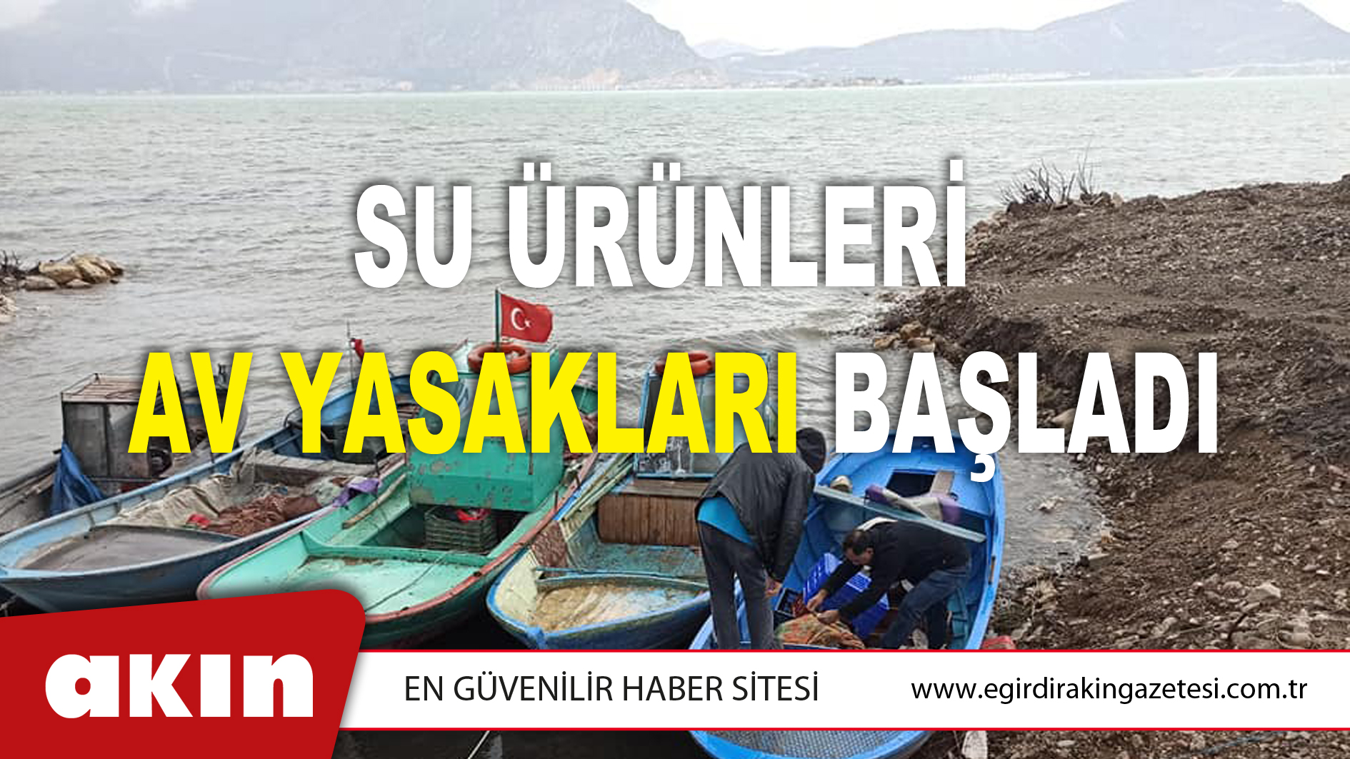 Su Ürünleri Av Yasakları Başladı