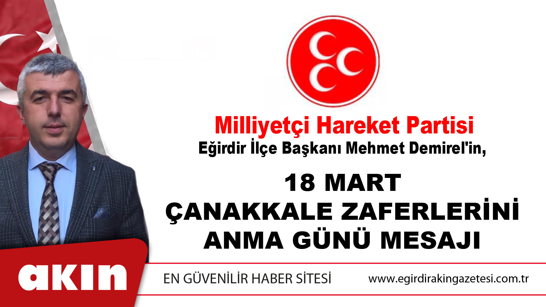 MHP Eğirdir İlçe Başkanı Mehmet Demirel'in,  18 Mart Çanakkale Zaferlerini Anma Günü Mesajı