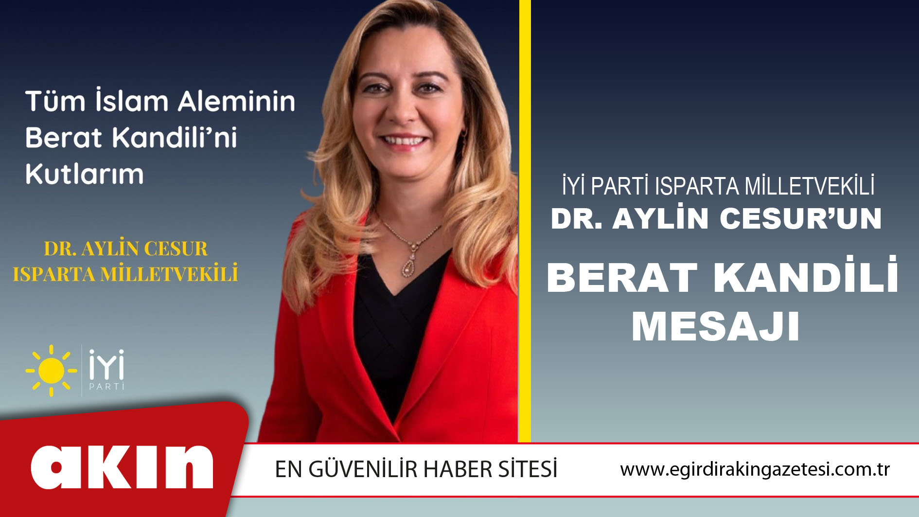 İyi Parti Isparta Milletvekili Dr. Aylin Cesur’un Berat Kandili Mesajı