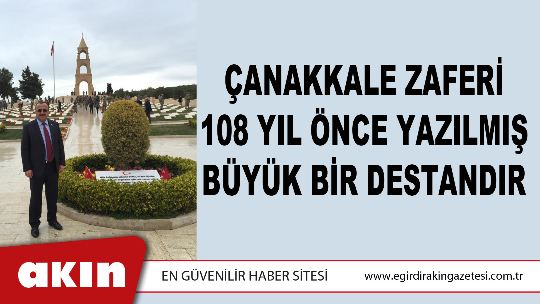 ÇANAKKALE ZAFERİ 108 YIL ÖNCE YAZILMIŞ BÜYÜK BİR DESTANDIR