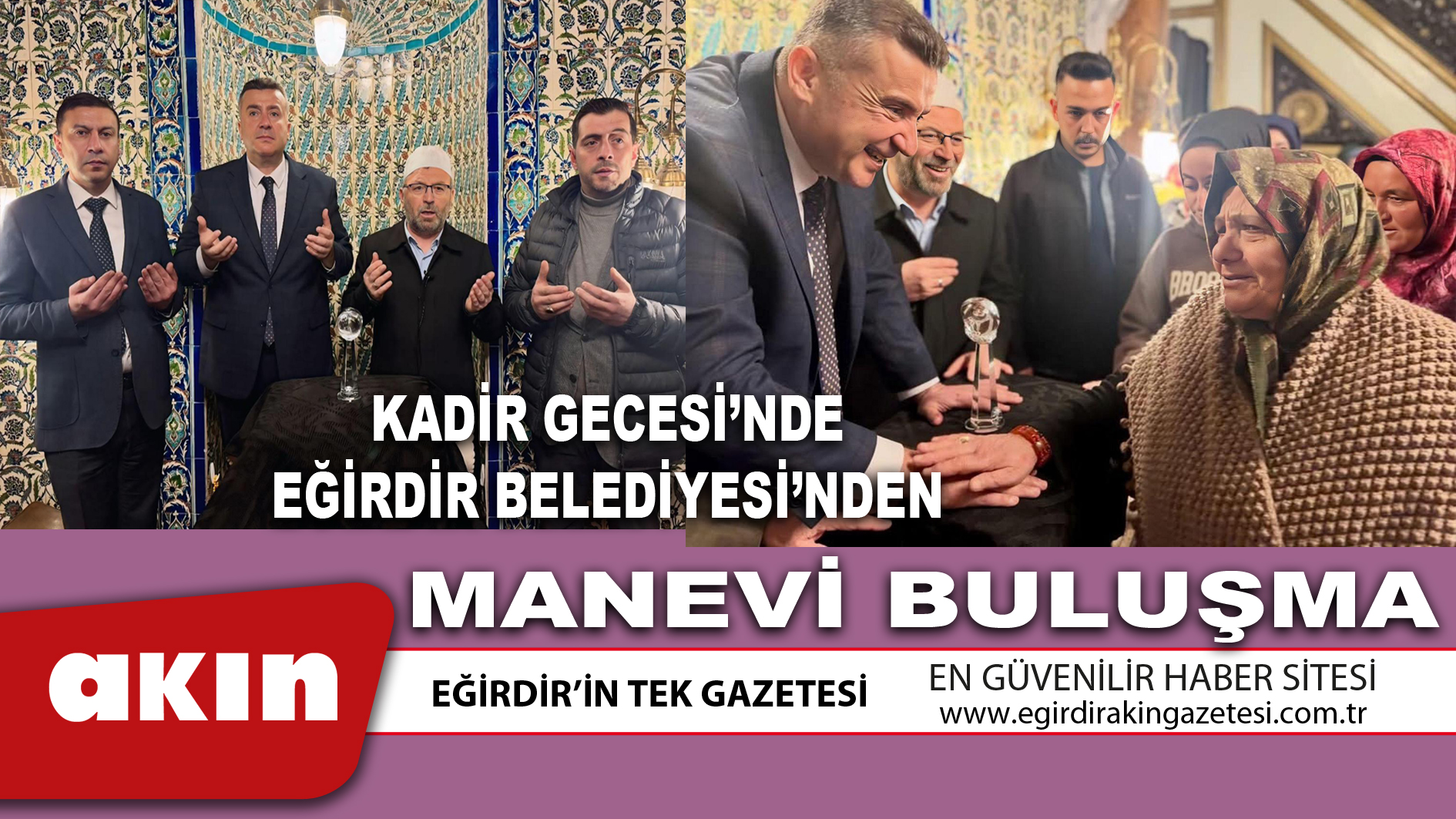 KADİR GECESİ’NDE EĞİRDİR BELEDİYESİ’NDEN MANEVİ BULUŞMA