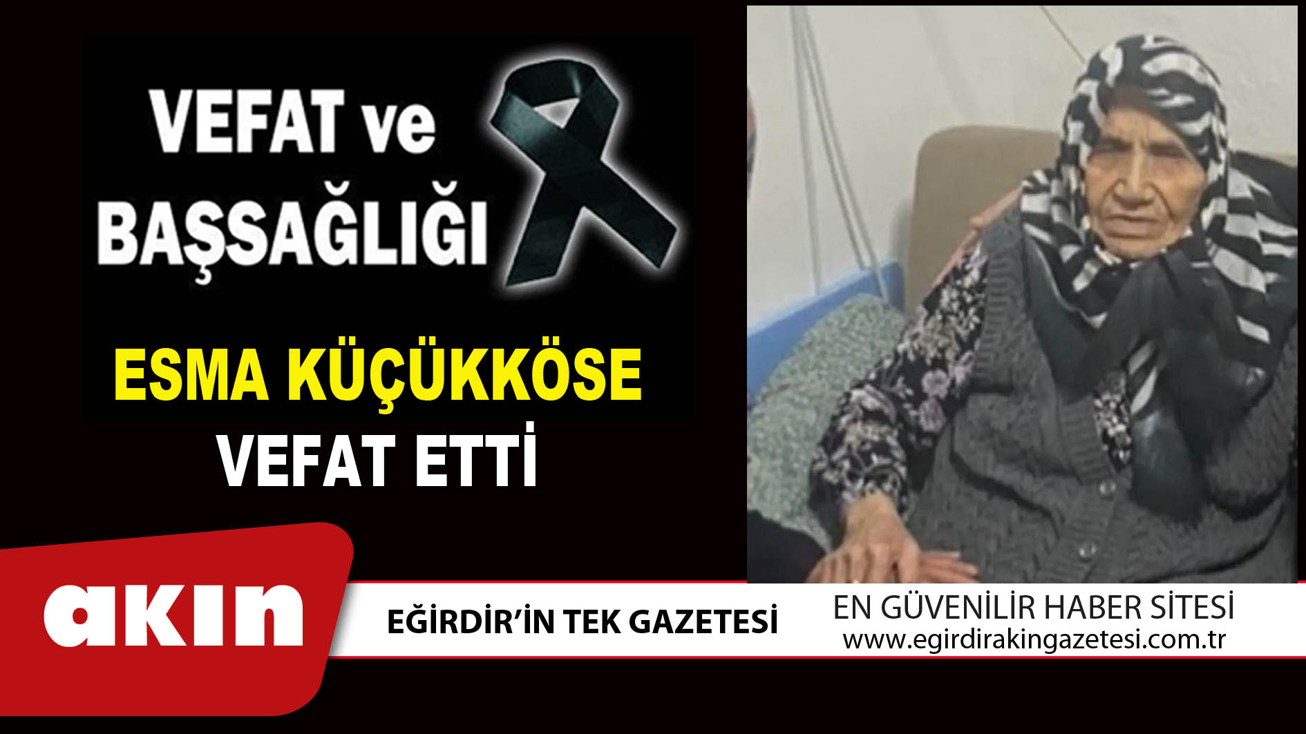 ESMA KÜÇÜKKÖSE VEFAT ETTİ