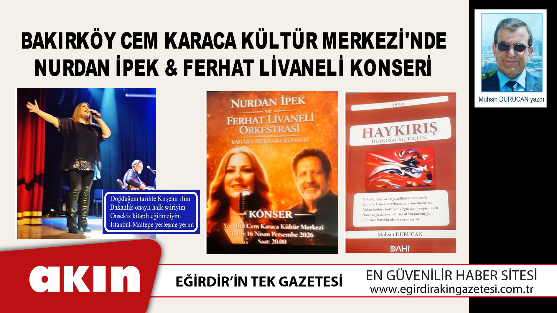 eğirdir haber,akın gazetesi,egirdir haberler,son dakika,Nurdan İpek ve Ferhat Livaneli Konseri  