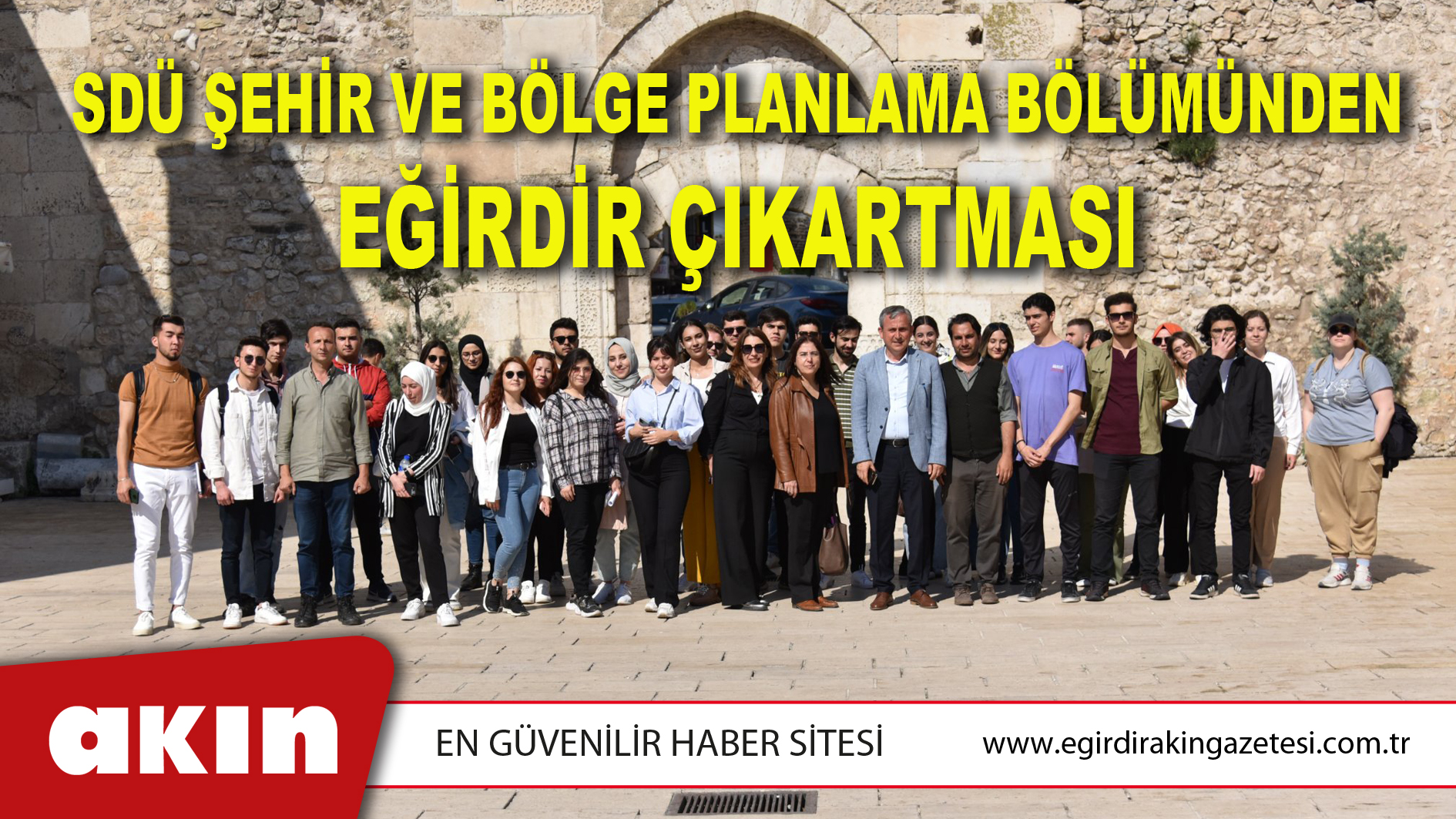 SDÜ Şehir Ve Bölge Planlama Bölümünden Eğirdir Çıkartması