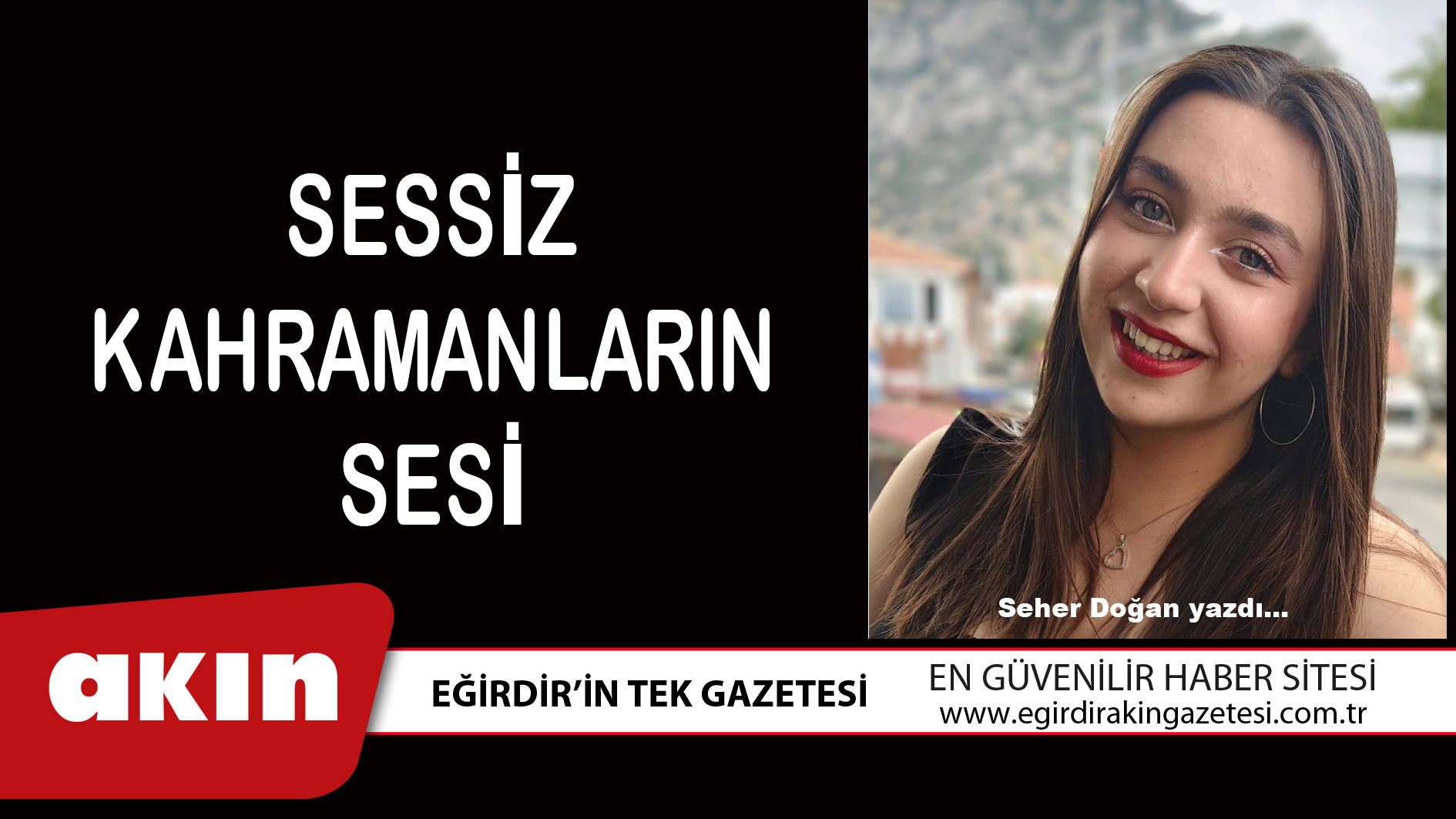 SESSİZ KAHRAMANLARIN SESİ