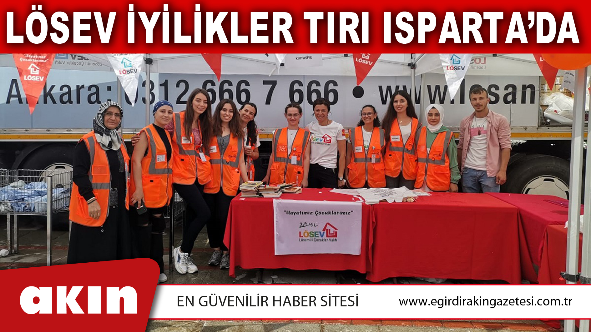 LÖSEV İYİLİKLER TIRI ISPARTA’DA