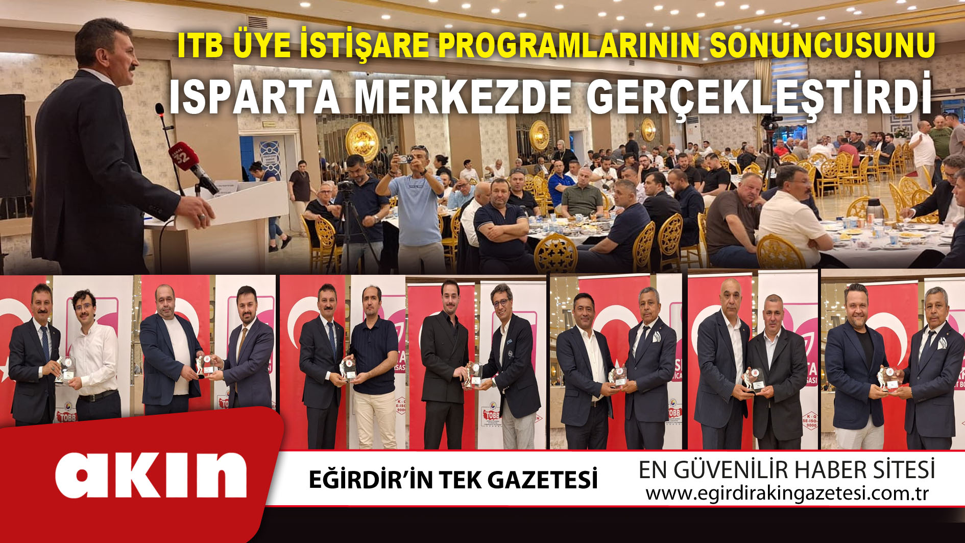 eğirdir haber,akın gazetesi,egirdir haberler,son dakika,ITB Üye İstişare Programlarının Sonuncusunu Isparta Merkezde Gerçekleştirdi 