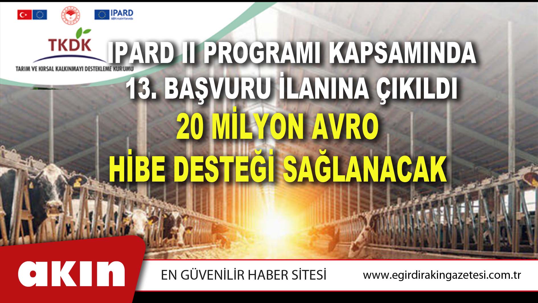IPARD II PROGRAMI KAPSAMINDA 13. BAŞVURU İLANINA ÇIKILDI