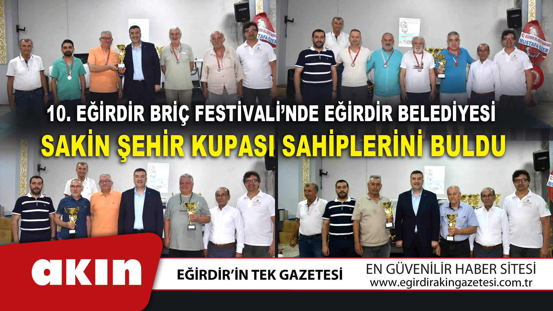 eğirdir haber,akın gazetesi,egirdir haberler,son dakika,Eğirdir Briç Festivali’nde Eğirdir Belediyesi Sakin Şehir Kupası Sahiplerini Buldu