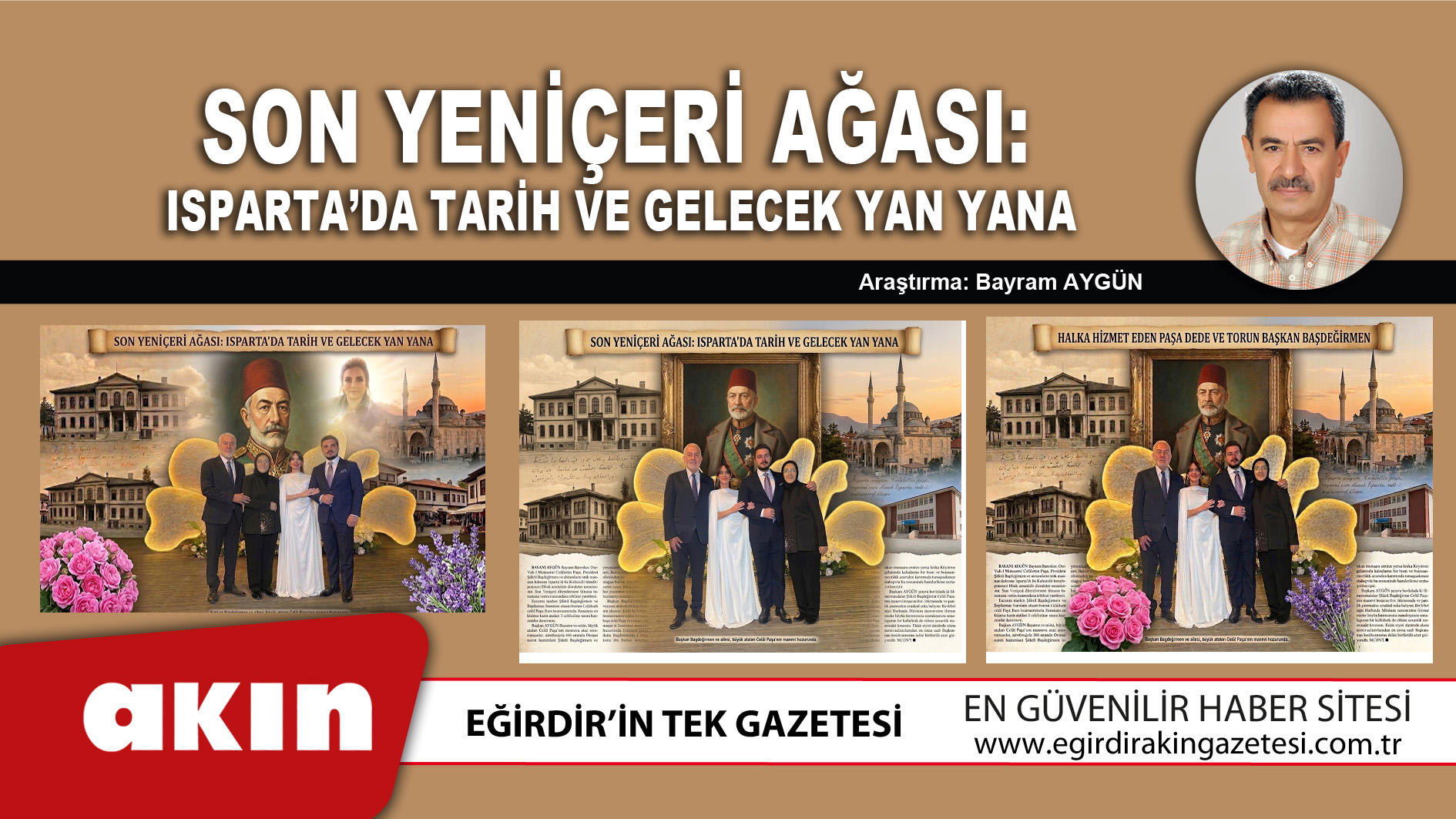 eğirdir haber,akın gazetesi,egirdir haberler,son dakika,Son Yeniçeri Ağası