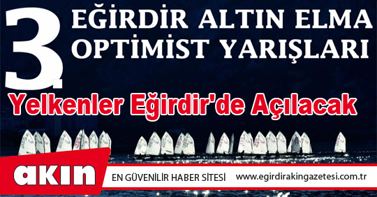 Yelkenler Eğirdir'de Açılacak 