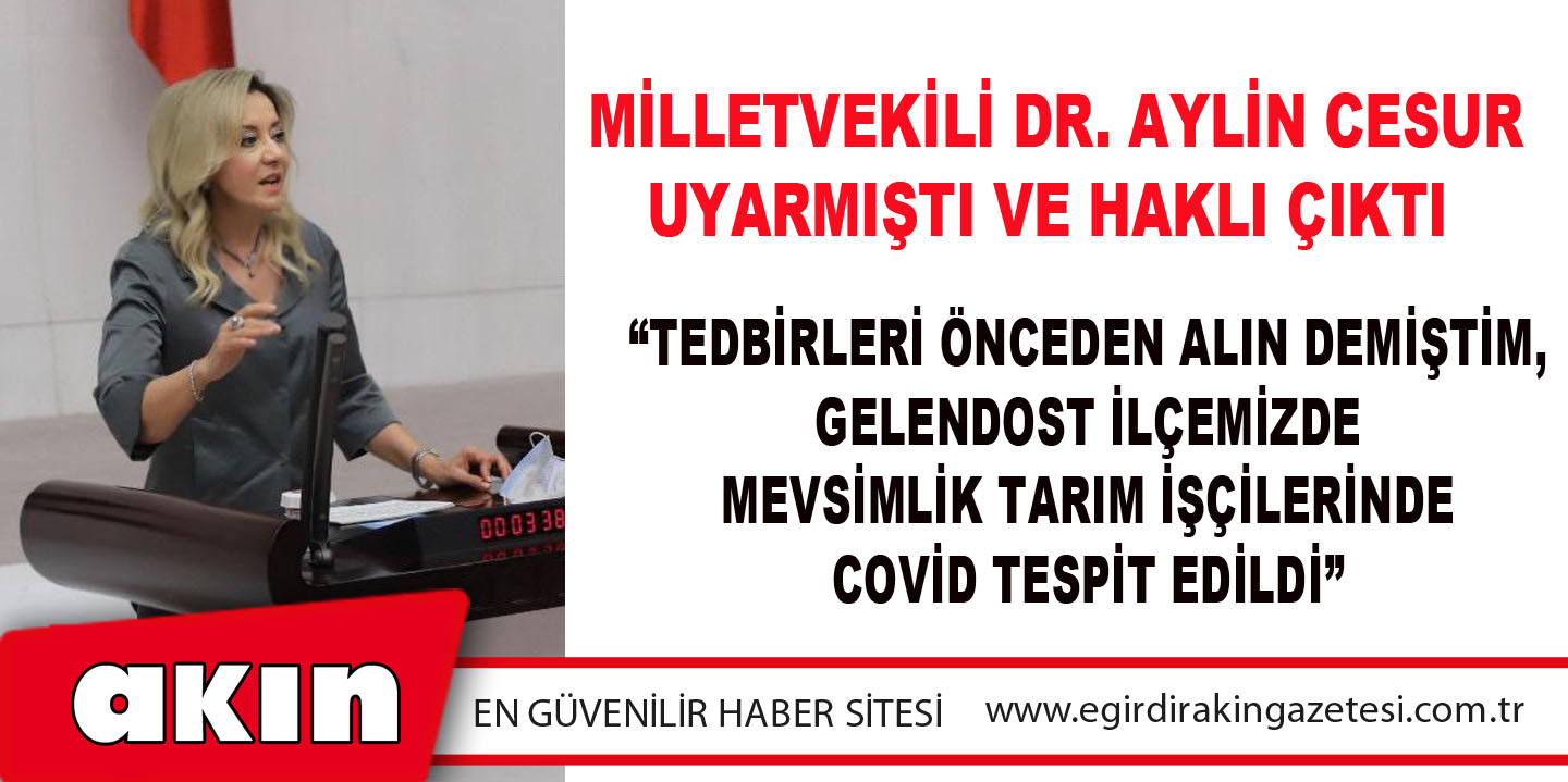 Milletvekili Dr. Aylin Cesur Uyarmıştı Ve Haklı Çıktı 