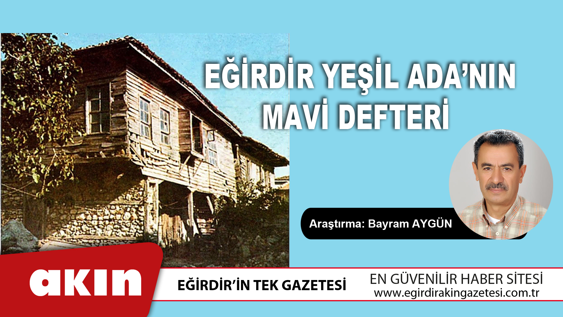 eğirdir haber,akın gazetesi,egirdir haberler,son dakika,Eğirdir Yeşil Ada’nın Mavi Defteri