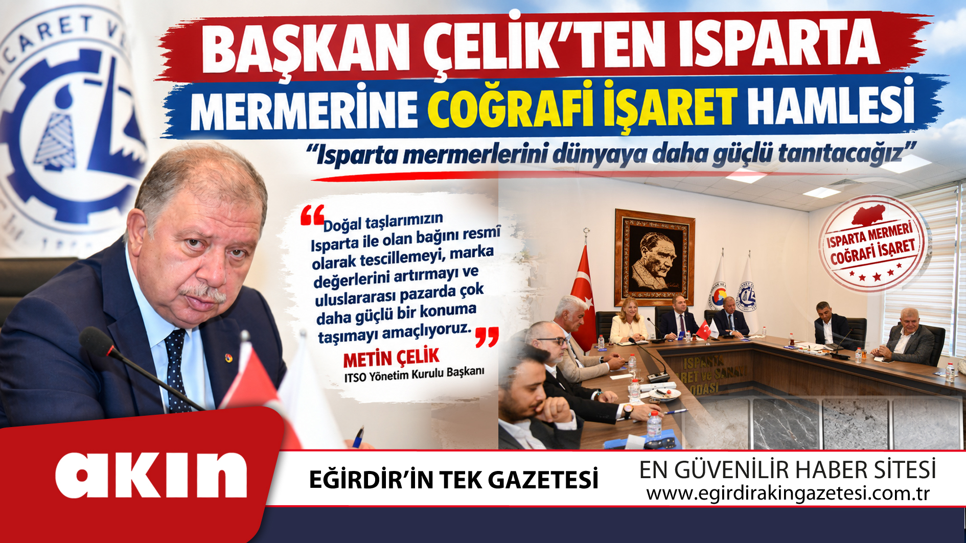 Başkan Çelik’ten Isparta Mermerine Coğrafi İşaret Hamlesi