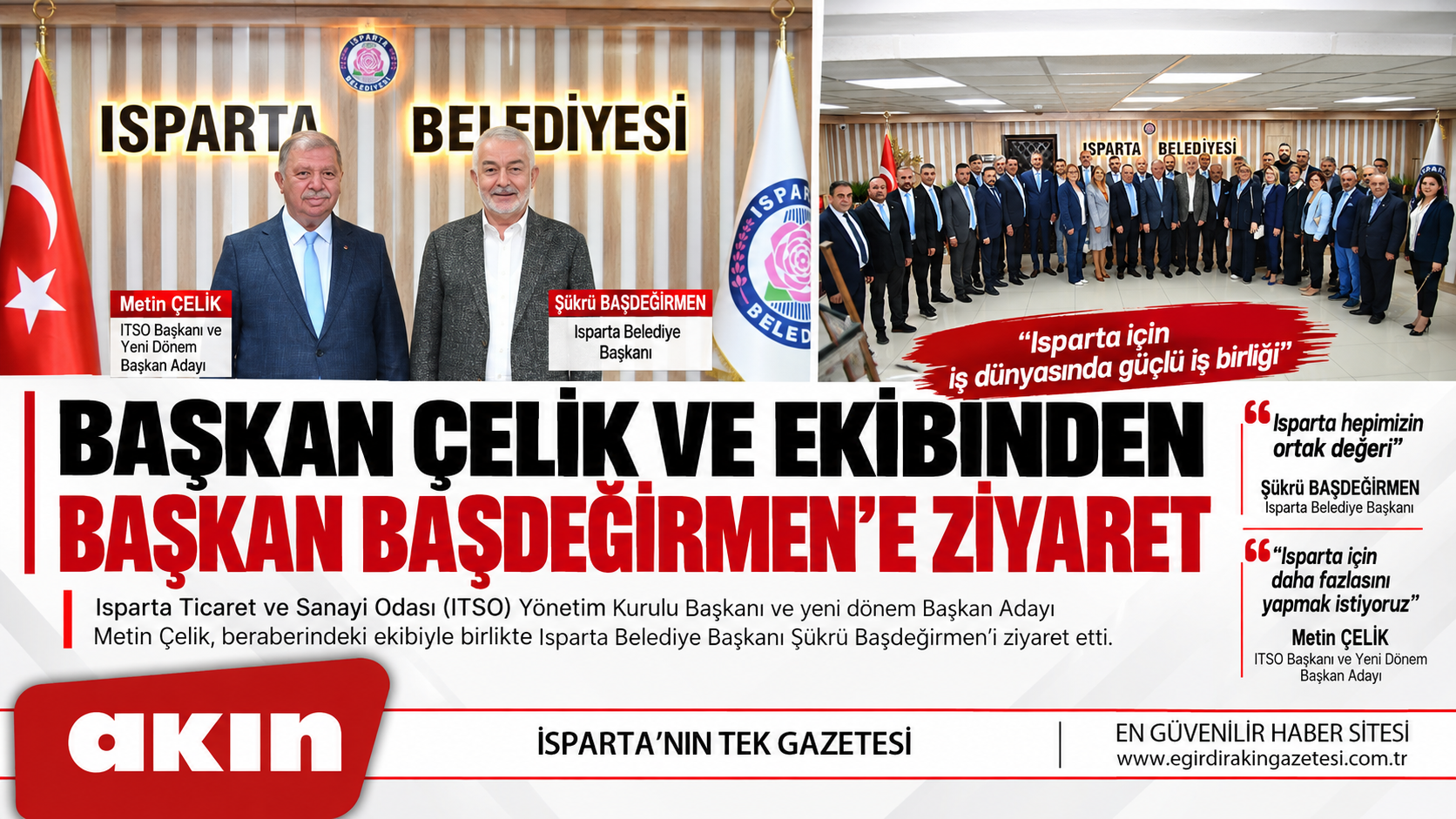 BAŞKAN ÇELİK VE EKİBİNDEN  BAŞKAN BAŞDEĞİRMEN’E ZİYARET