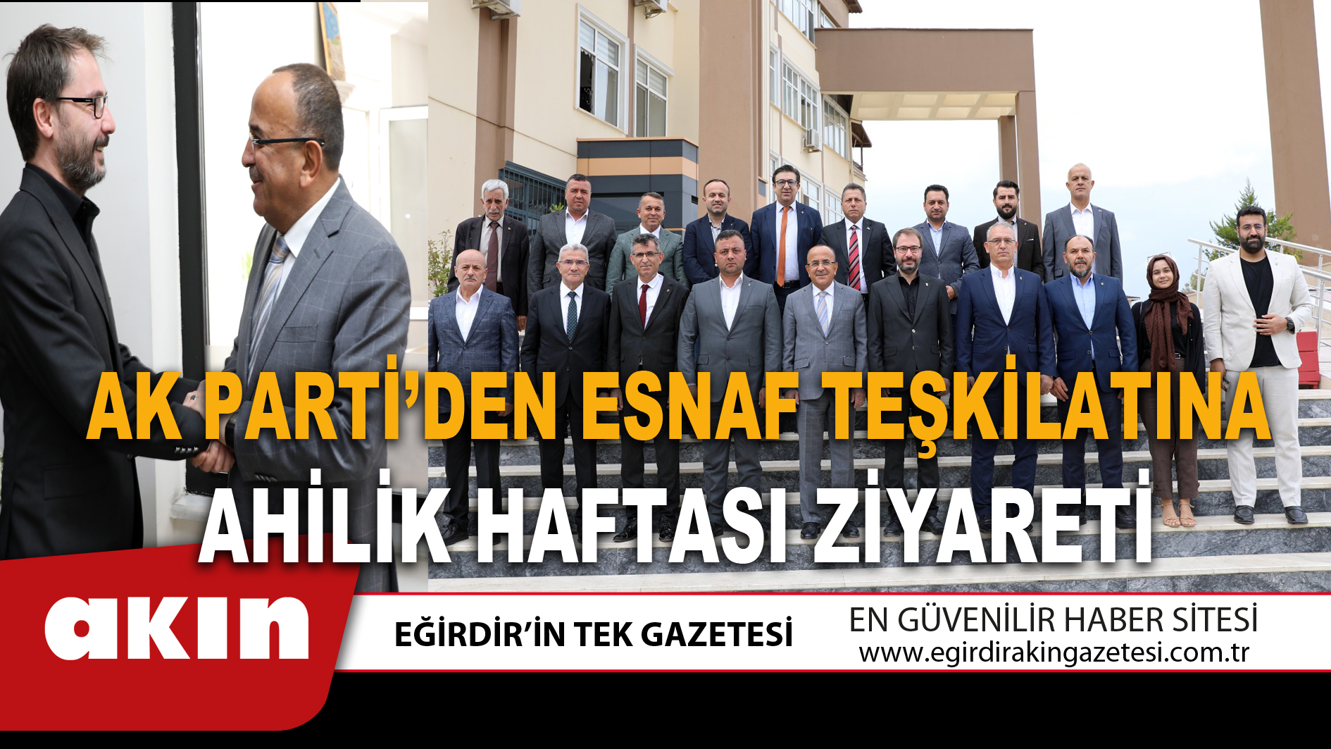 Ak Parti’den Esnaf Teşkilatına Ahilik Haftası Ziyareti