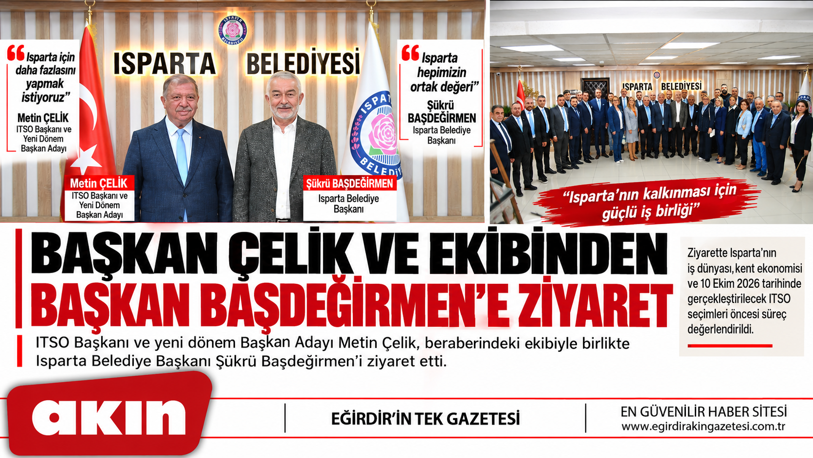 BAŞKAN ÇELİK VE EKİBİNDEN BAŞKAN BAŞDEĞİRMEN’E ZİYARET