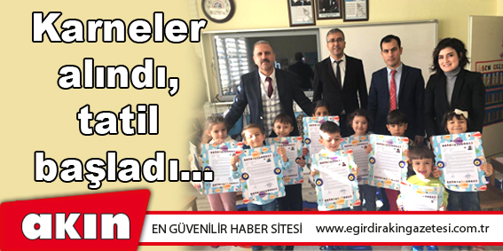 Karneler alındı, tatil başladı...