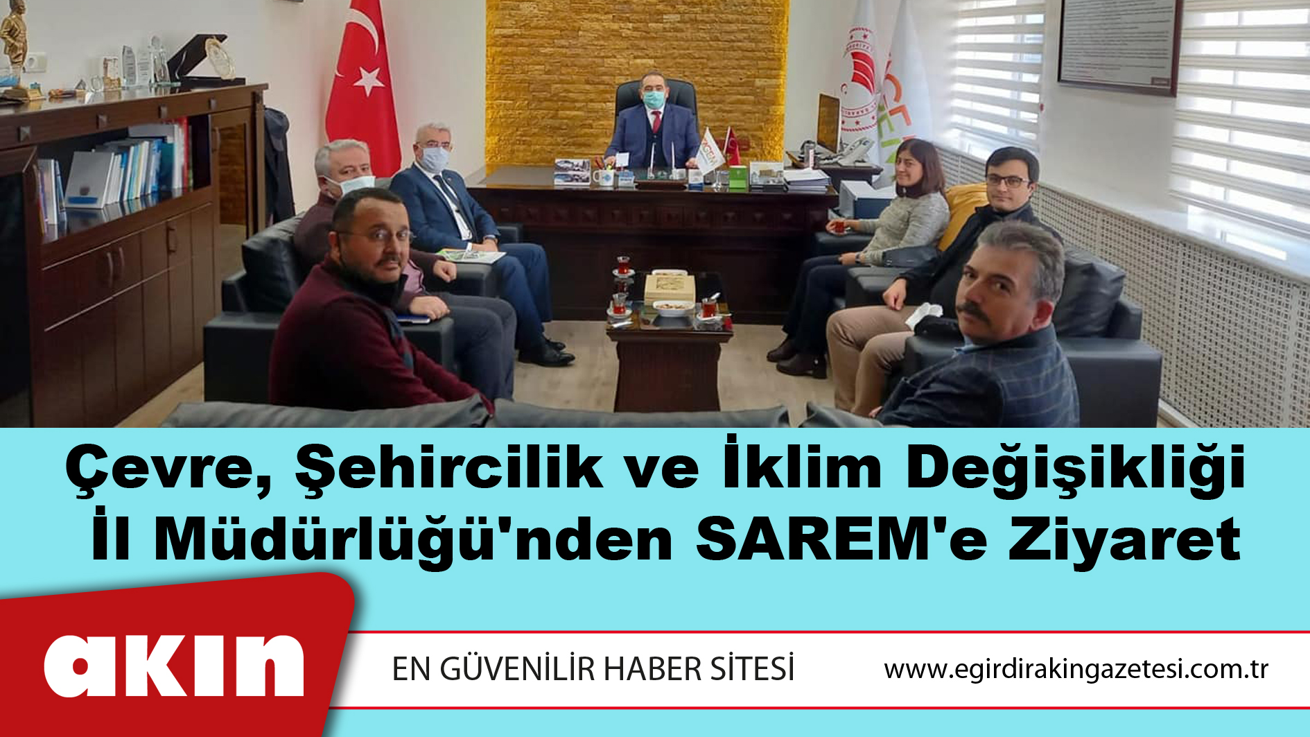 Çevre, Şehircilik ve İklim Değişikliği İl Müdürlüğü'nden SAREM'e Ziyaret