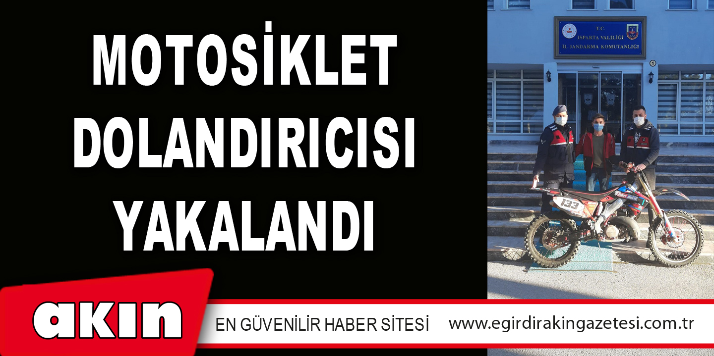 Motosiklet Dolandırıcısı Yakalandı