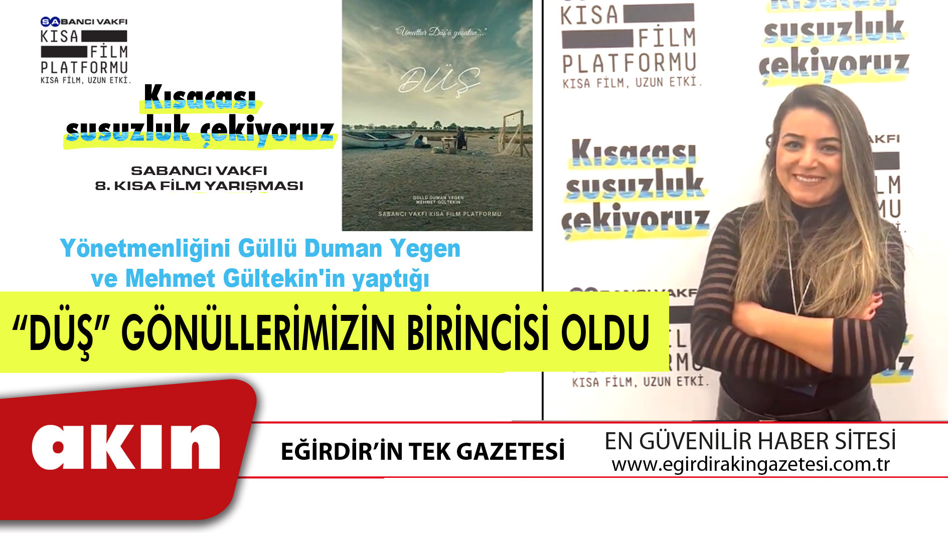 eğirdir haber,akın gazetesi,egirdir haberler,son dakika,"DÜŞ" GÖNÜLLERİMİZİN BİRİNCİSİ OLDU