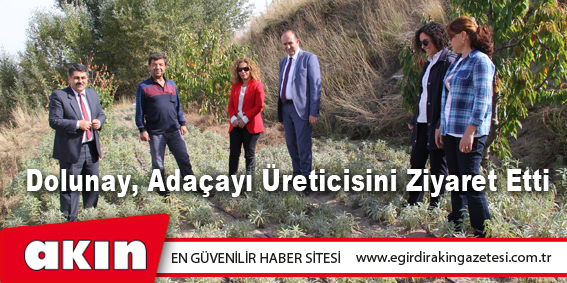 Dolunay, Adaçayı Üreticisini Ziyaret Etti