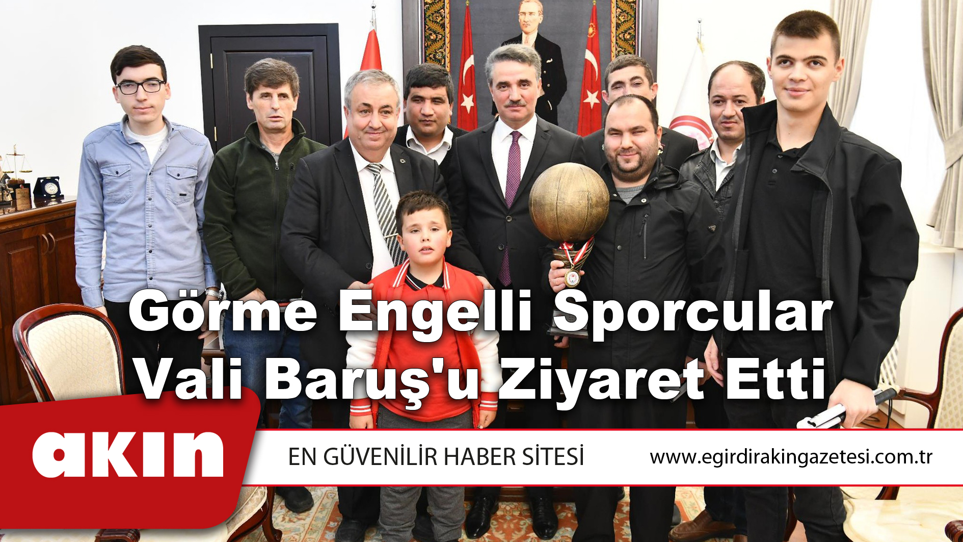 Görme Engelli Sporcular Vali Baruş'u Ziyaret Etti