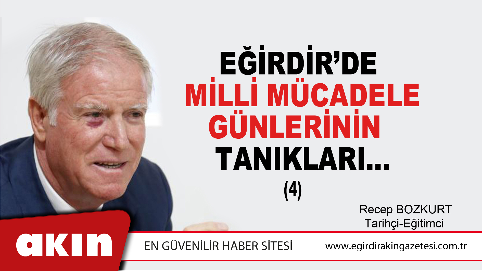 EĞİRDİR’DE MİLLİ MÜCADELE GÜNLERİ TANIKLARI (4)