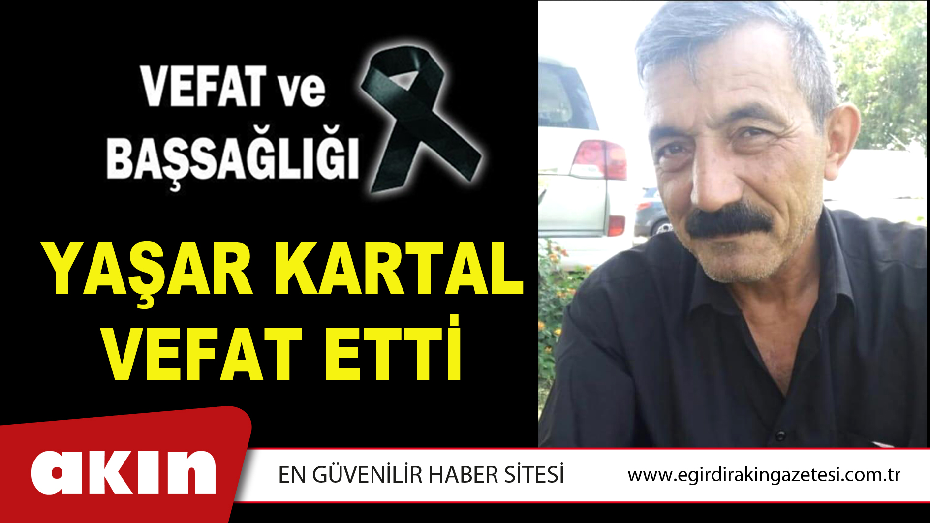 YAŞAR KARTAL VEFAT ETTİ